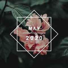 May 2020 Mixtape