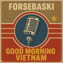 Good Morning Vietnam
