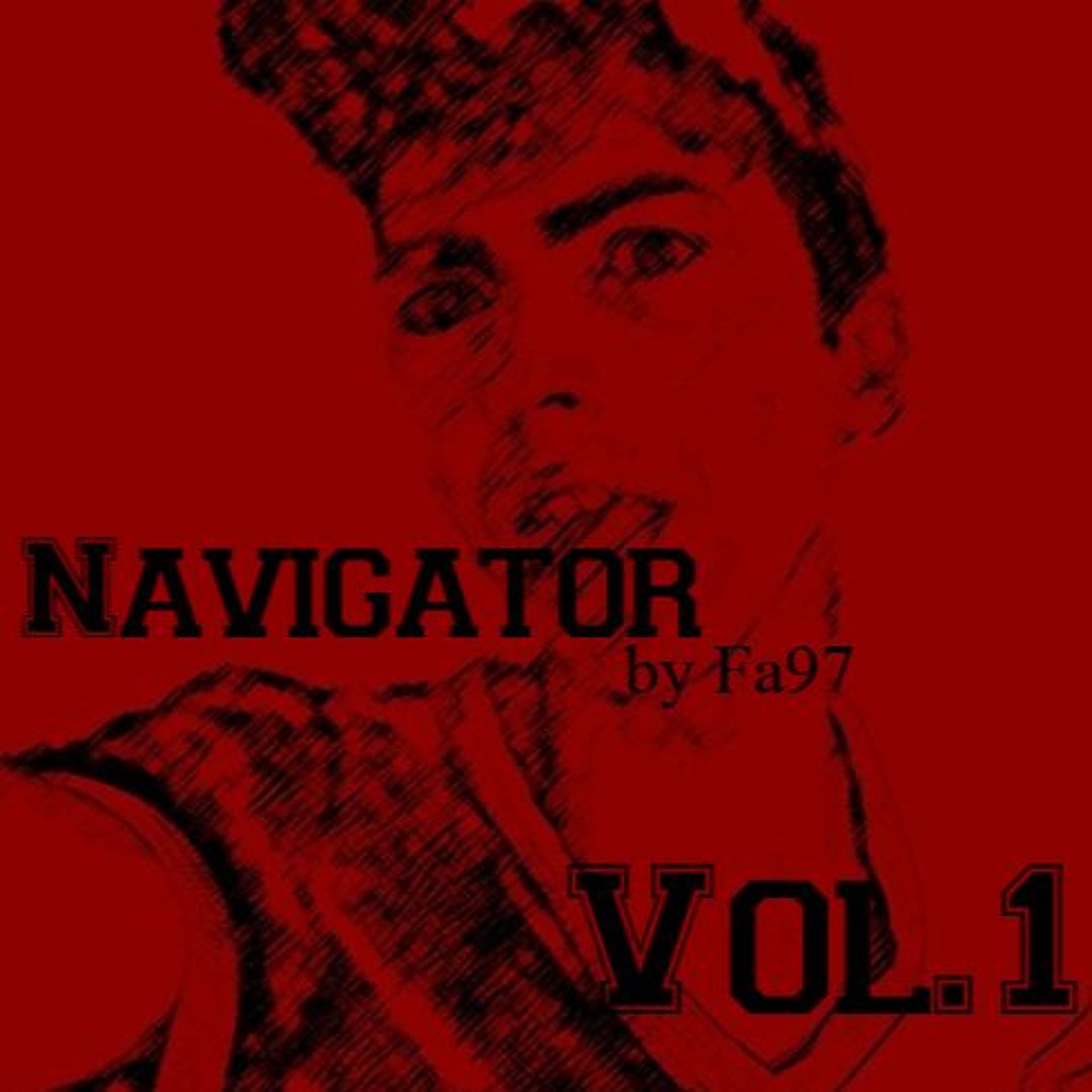 Stream Navigator Vol.1 Track2 by Fa97 | Listen online for free on ...