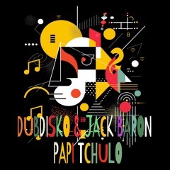 Dubdisko & Jack Baron - Papi Tchulo [Gasolina]