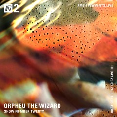 Orpheu The Wizard 260124