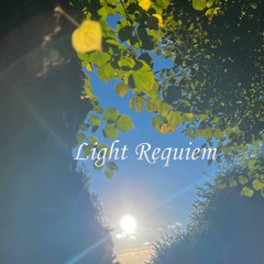 Light Requiem