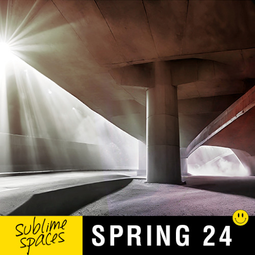 Spring 2024 - Sublime spaces