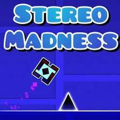Stereo Madness but noice ;D
