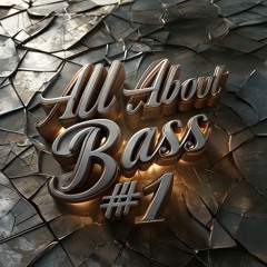 All About Bass #1
