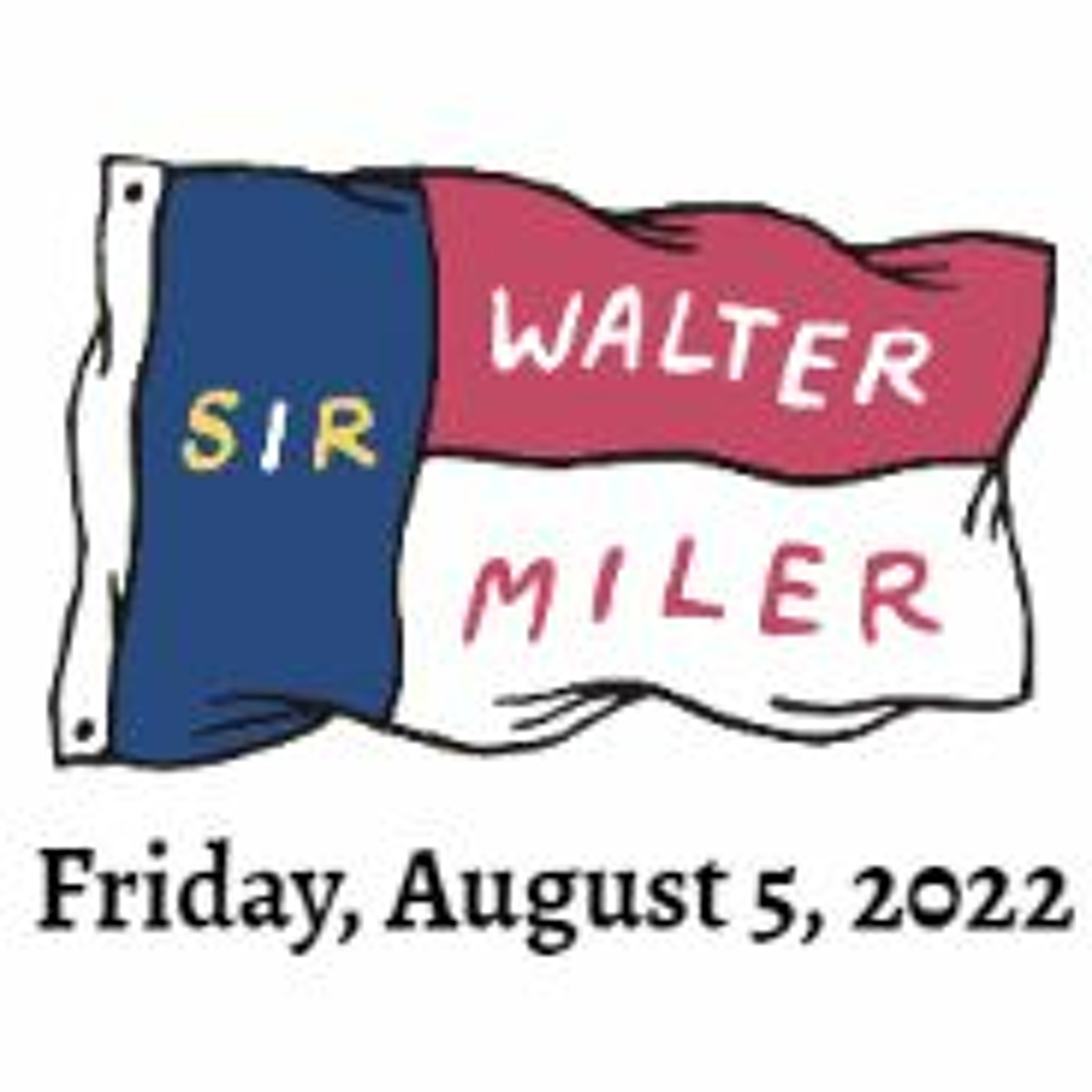 Episode 82 - Sir Walter Miler For Dummies episode artwork