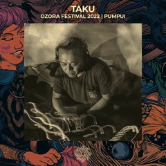 Taku @ Ozora 2022 | Pumpui