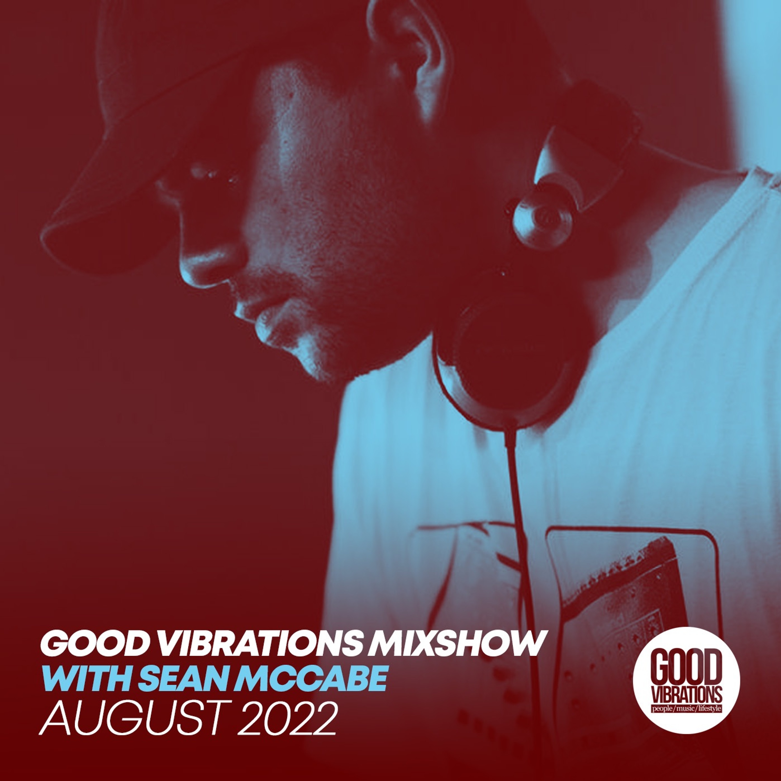 Good Vibrations Mixshow with Sean McCabe