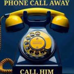 CALL HIM UP