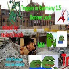 Trappin In Germany 1.5 Bonner Loch Mix (Artist Spotlight -> DRAE DA SKIMASK)