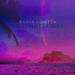 Neometeoro - Bahía Cometa
