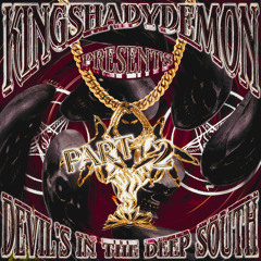 DEVIL'S IN THE DEEP SOUTH (PT. 2) (MEMPHIS RAP MIX)