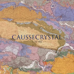 Causse Crystal [04.02.2021]