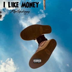 I Like Money Pt.2