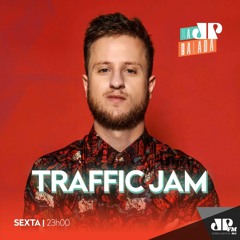 Traffic Jam @ JovemPan 26.11.2021