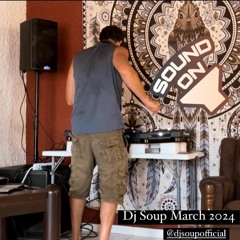 DJ SOUP March2024mixy