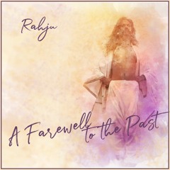 A Farewell To The Past