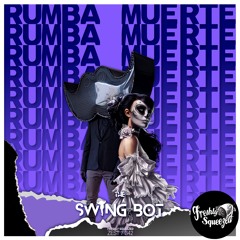 The Swing Bot - Rumba Muerte