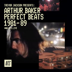 ARTHUR BAKER - PERFECT BEATS - NTS RADIO - 09/06/20