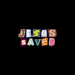 He Saves