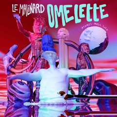 LE MALINARD - OMELETTE - OMELETTE EP - ATOMES MUSIC - 2020