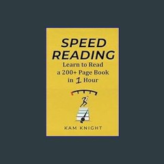READ [PDF] 📚 Speed Reading: Learn to Read a 200+ Page Book in 1 Hour (Mental Performance)     Pape