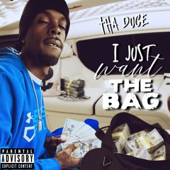 I Just Want The Bag