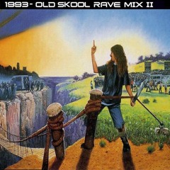 1993 Old Skool Rave  Hardcore Mix II - Mickey Beam