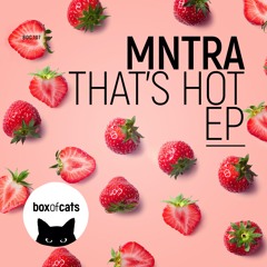 MNTRA - That's Hot Feat. Melissa Lori (BOC107)