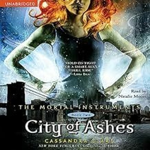 Get FREE B.o.o.k City of Ashes: The Mortal Instruments, Book Two