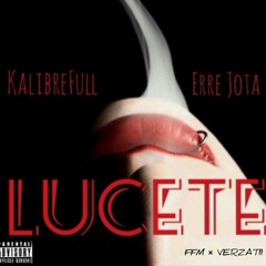 Lucete ft. Erre Jota (prod. by Ant-Tagonist)