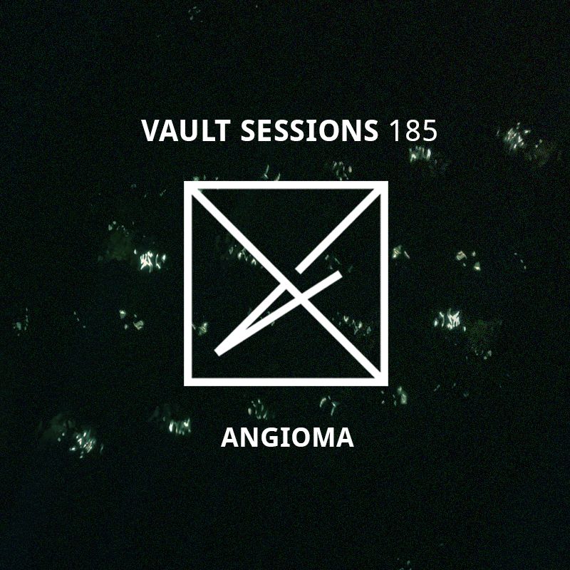 Vault Sessions #185 – Angioma