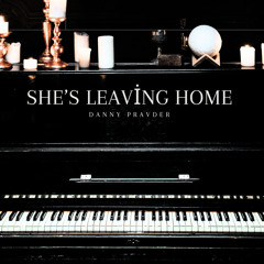 She's Leaving Home (Piano Cover)
