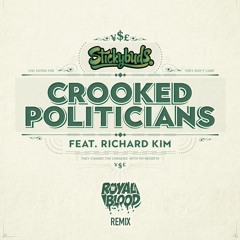 Stickybuds - Crooked Politicians (Royal Blood SP Remix)
