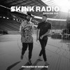 SKINK Radio 255 Presented By Showtek