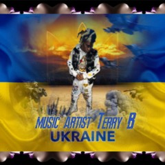 2022 music artist Terry B song title stand with Ukraine