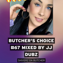 JJ DUBZ- BUTCHER'S CHOICE MIX