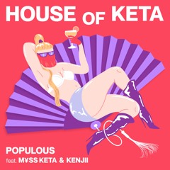 HOUSE OF KETA (feat. M¥SS KETA & Kenjii) [Lazy Flow Remix]