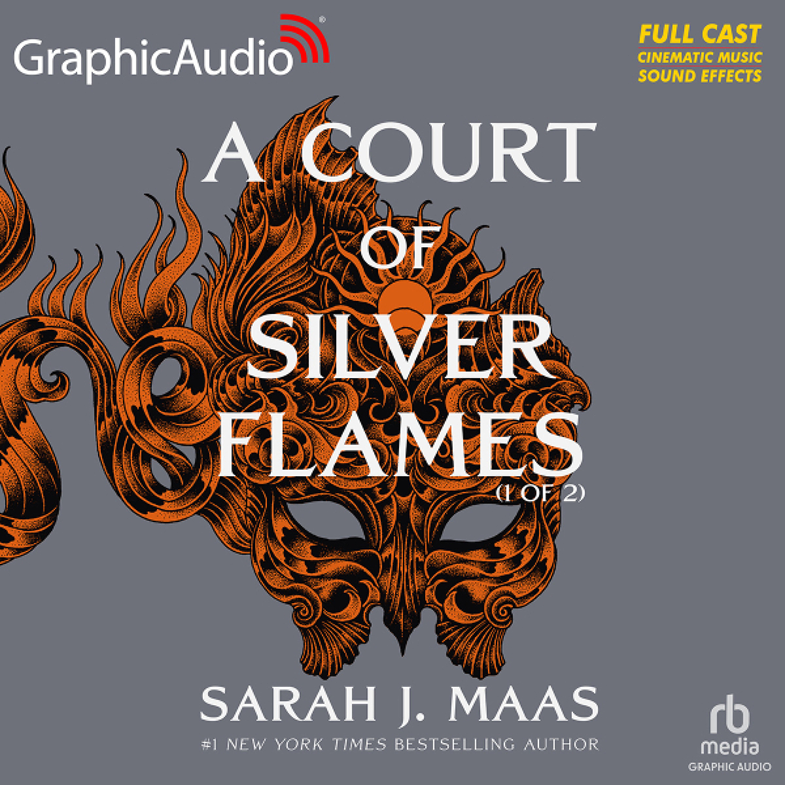 A Court of Thorns and Roses 4: A Court of Silver Flames 1 of 2 by Sarah J. Maas
