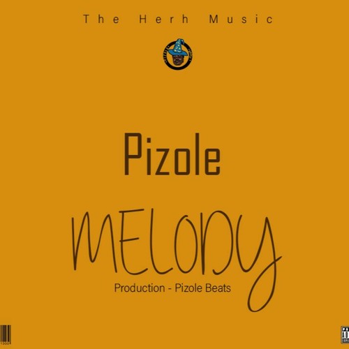 Pizole - Melody