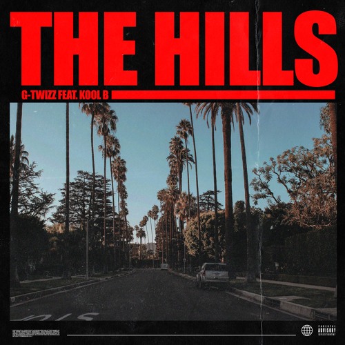 THE HILLS (ft. Kool B)