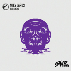 Miky Larus - Paranoyd (Original Mix)