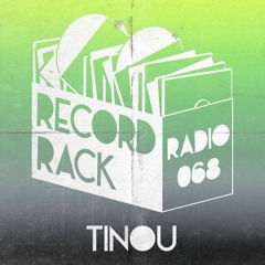 Record Rack Radio 068 - Tinou