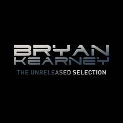 Bryan Kearney - The Unreleased Selection