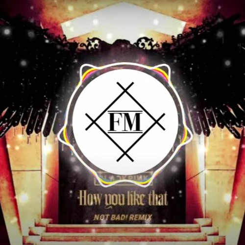 How You Like That Remix