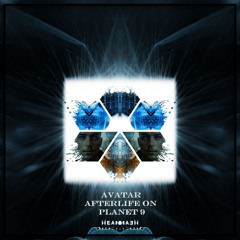 Somewhere In The Future Of Music - AVATAR - AFTERLIFE ON PLANET 9 -_- Mix DJ M.VEIN EPISÓDA 43 .