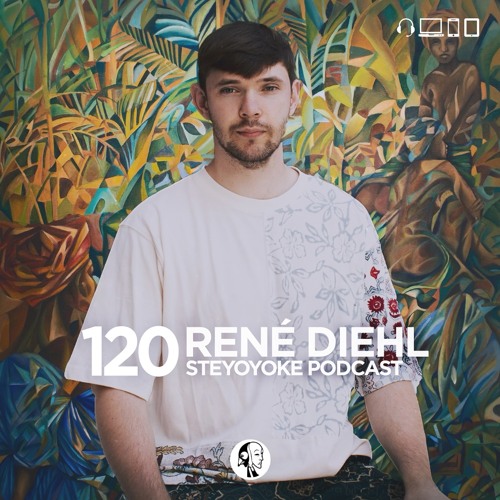 René Diehl - Steyoyoke Podcast #120