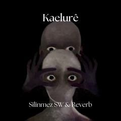 Silinmez - Slowed & Reverb