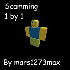 Scamming 1 by 1 (Martian Cover)