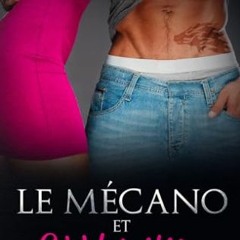 Lire Le Mécano et L’Héritière: Scène Sociale de San Diego, Livre 5 (French Edition) lire un li
